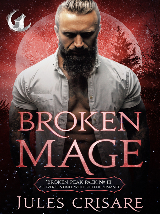 Title details for Broken Mage by Jules Crisare - Available